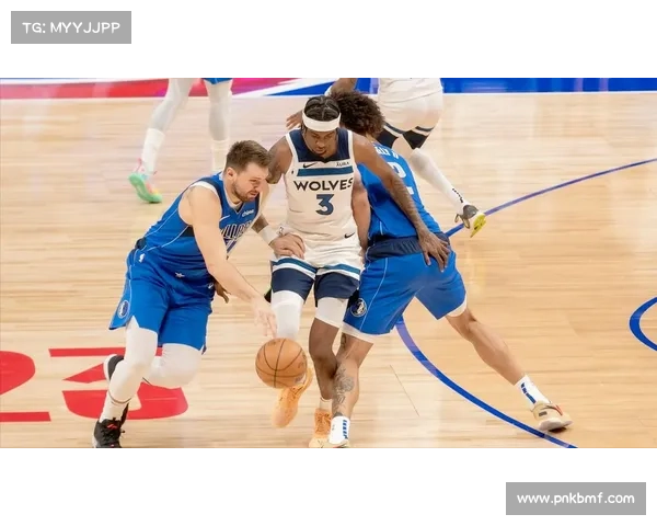 NBA赛事森林狼vs独行侠在线直播-明尼苏达森林狼在NBA季后赛中强势崛起冲击总冠军宝座